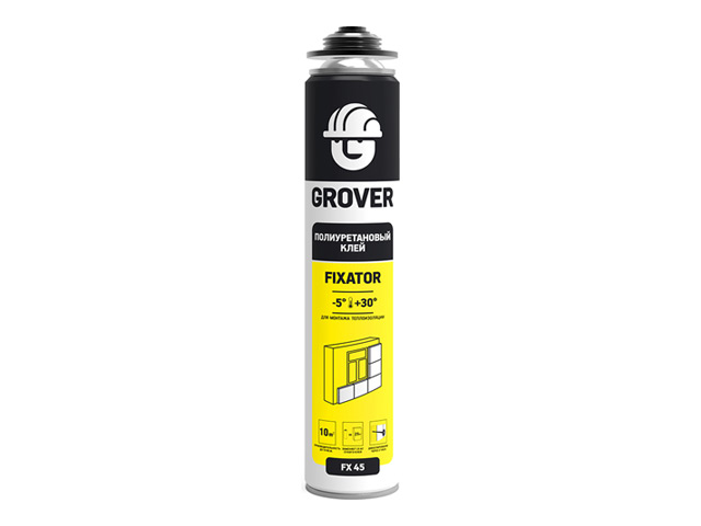 Клей-пена полиуретановая GROVER Fixator FX45, профессиональный всесезонный, 750 мл